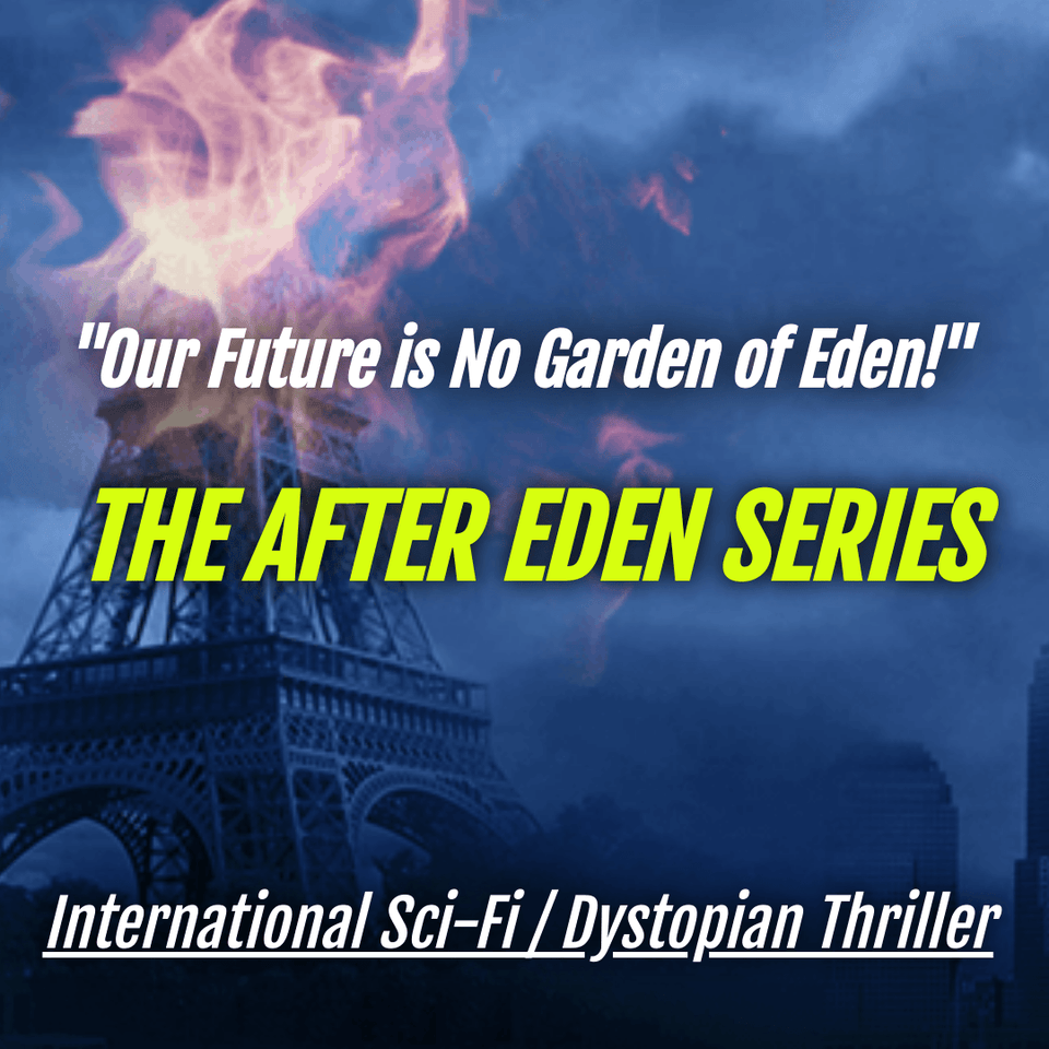 After Eden (The Sci-Fi/International Thriller Series)