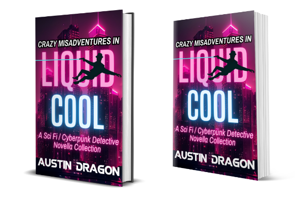 Crazy Misadventures in Liquid Cool (Sci-Fi Detective Thriller Collection) Paperback: Special Edition