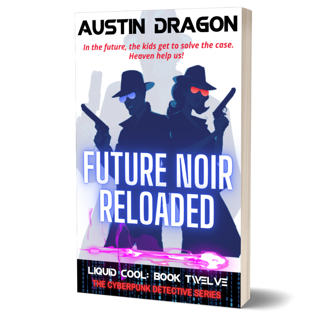 Future Noir Reloaded (Liquid Cool, Book 12) Paperback