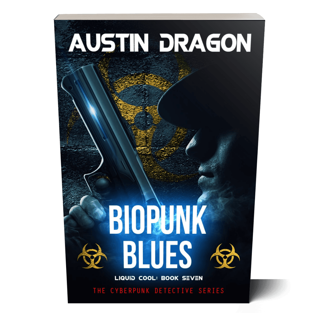 Biopunk Blues (Liquid Cool: The Cyberpunk Detective Series, Book 7) Paperback