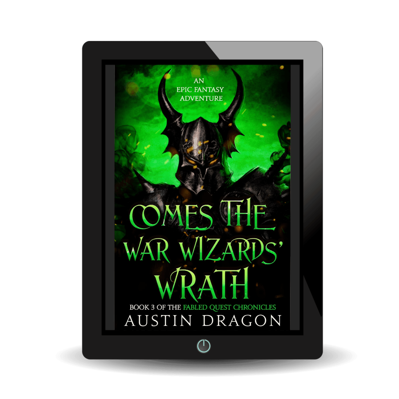 Comes the War Wizards' Wrath (Fabled Quest Chronicles, Book 3) Ebook