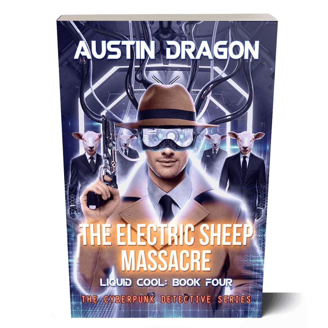 The Electric Sheep Massacre (Liquid Cool: The Cyberpunk Detective Series, Book 4) Paperback
