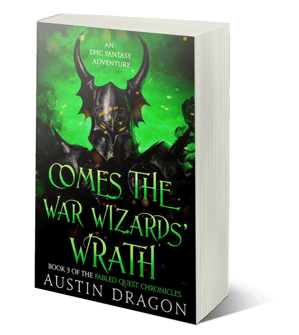 Comes the War Wizards' Wrath (Fabled Quest Chronicles, Book 3) Paperback