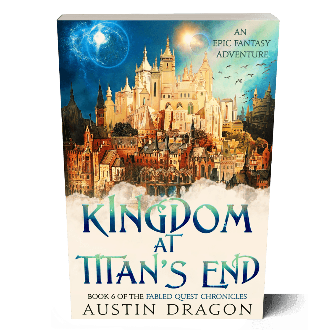 Kingdom at Titan's End (Fabled Quest Chronicles, Book 6) Paperback