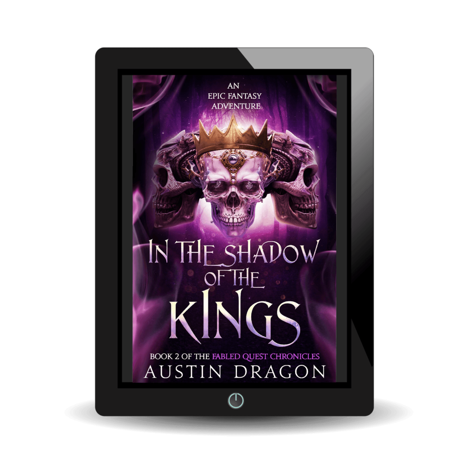 In the Shadow of the Kings (Fabled Quest Chronicles, Book 2) Ebook