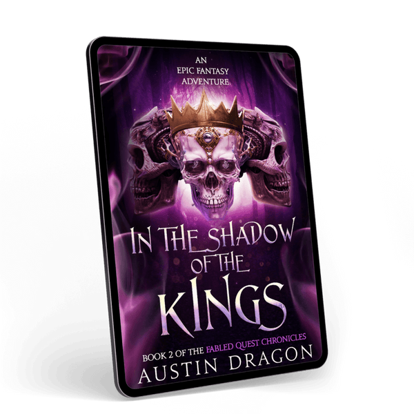 In the Shadow of the Kings (Fabled Quest Chronicles, Book 2) Ebook