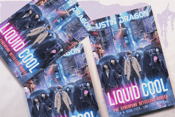 Liquid Cool: The Cyberpunk Detective Series (Book 1) Paperback