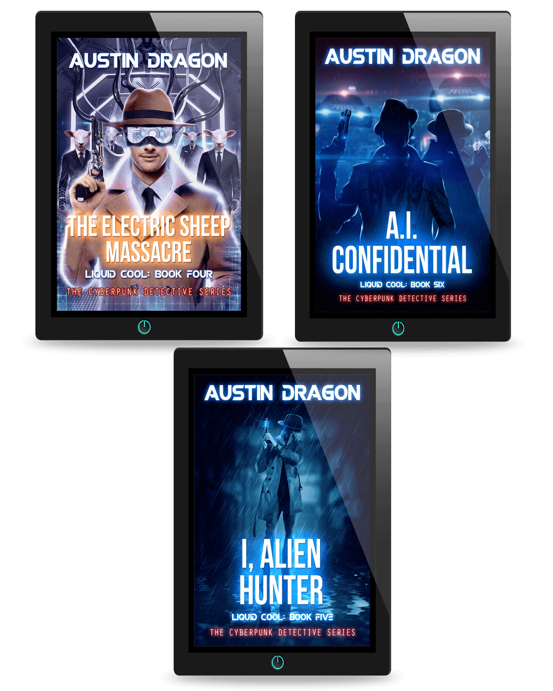 Liquid Cool Series Box Set 2: The Electric Sheep Massacre, I, Alien Hunter, A.I. Confidential (Ebooks)
