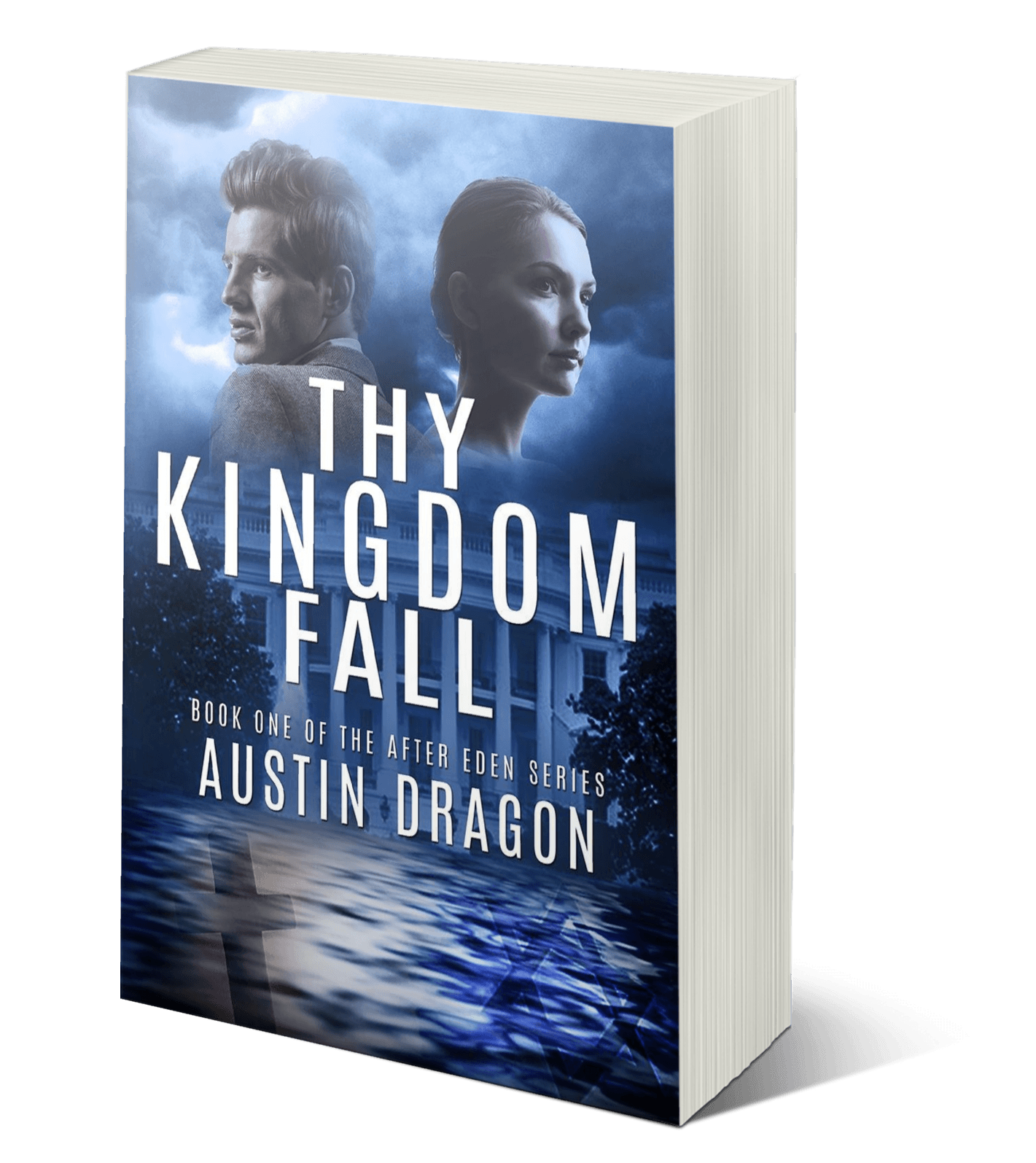 Thy Kingdom Fall (After Eden Series, Book 1) Paperback