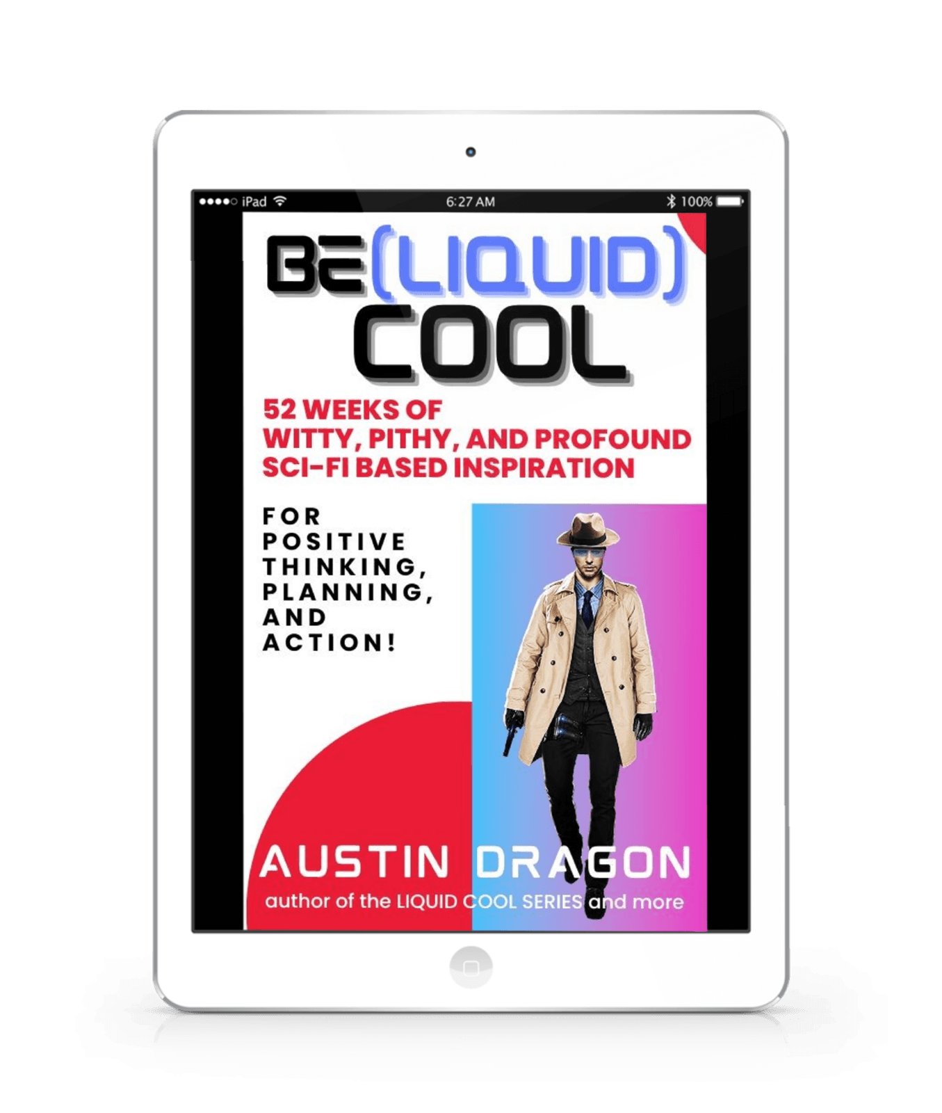 Be (Liquid) Cool:  52 Weeks of... (Inspirational Planner) Ebook