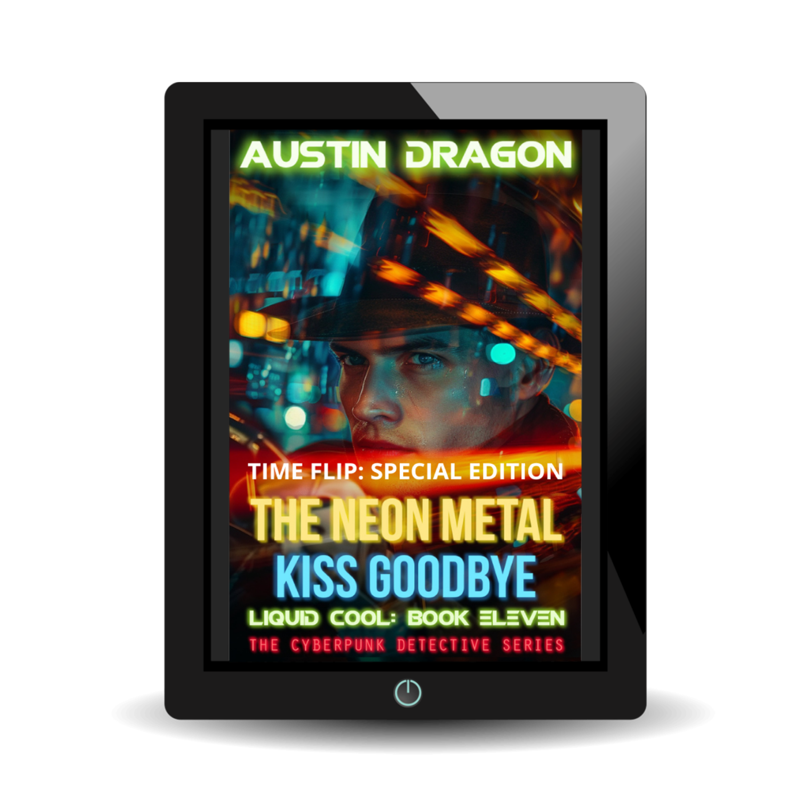 The Neon Metal Kiss Goodbye: Time Flip Special Edition (Liquid Cool, Book 11) Ebook