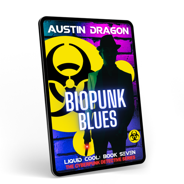 Biopunk Blues (Liquid Cool, Book 7) Ebook