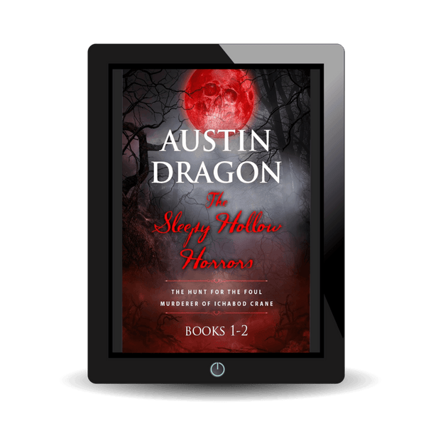 Sleepy Hollow Horrors Box Set: The Hunt For the Foul Murderer of Ichabod Crane (Books 1-2) Ebook