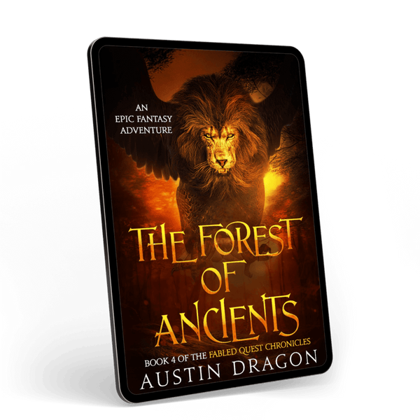 The Forest of Ancients (Fabled Quest Chronicles, Book 4) Ebook