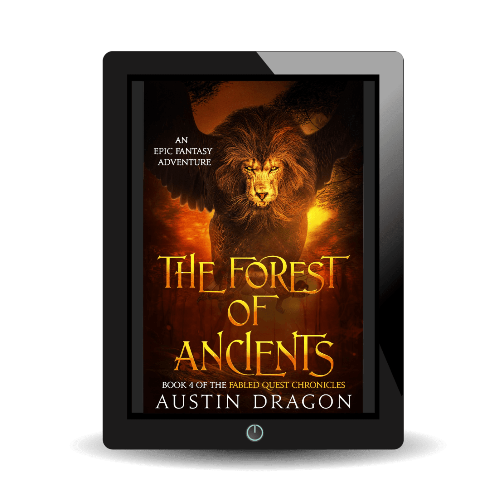 The Forest of Ancients (Fabled Quest Chronicles, Book 4) Ebook