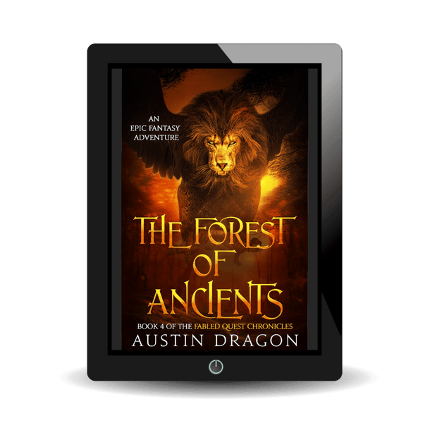 The Forest of Ancients (Fabled Quest Chronicles, Book 4) Ebook