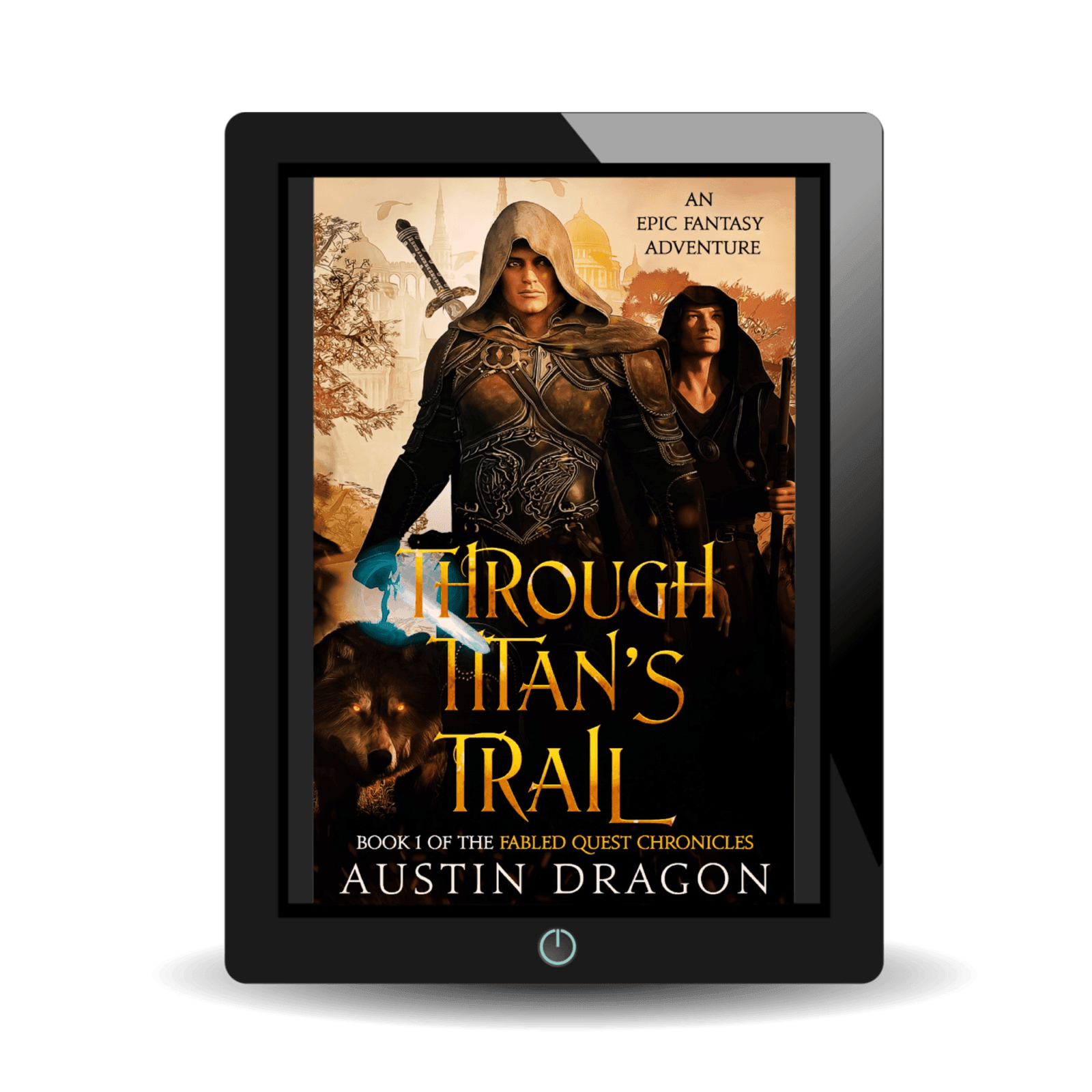Through Titan's Trail (Fabled Quest Chronicles, Book 1) Ebook