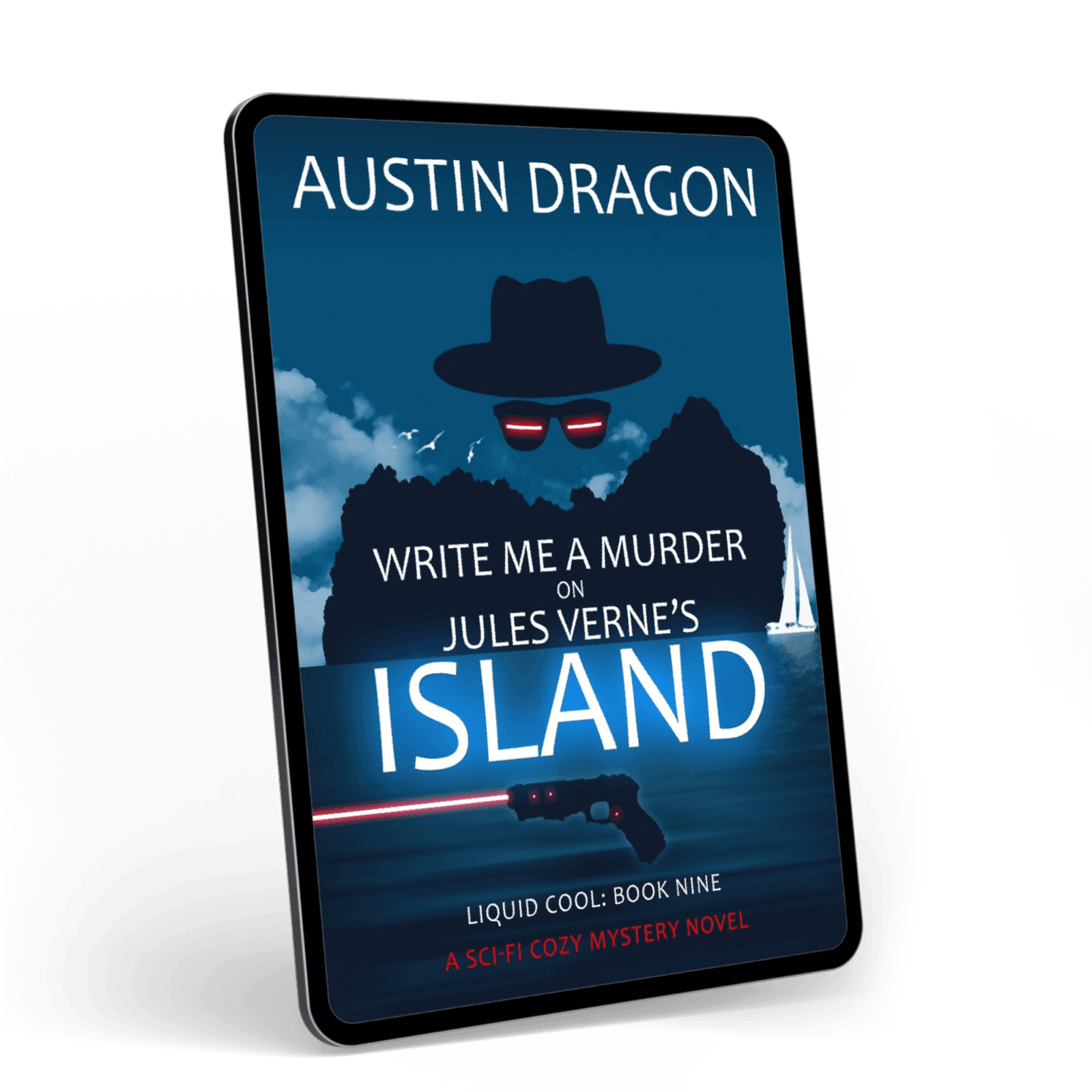 Write Me a Murder on Jules Verne's Island: A Sci-Fi Cozy Mystery Novel (Liquid Cool, Book 9) Ebook