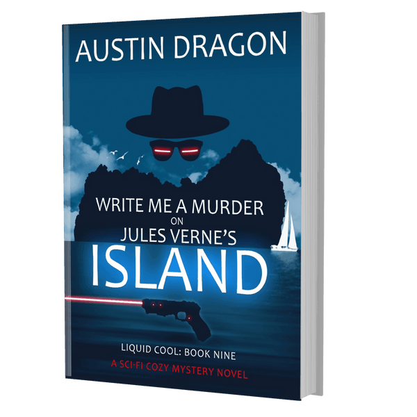 Write Me a Murder on Jules Verne's Island: A Sci-Fi Cozy Mystery Novel (Liquid Cool, Book 9) Paperback