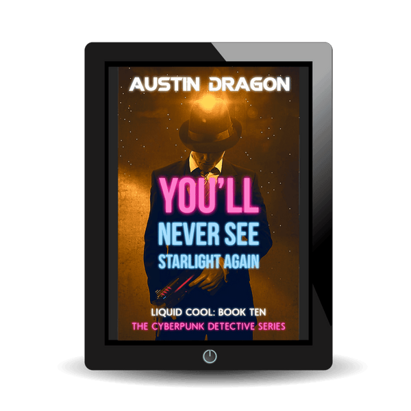 You'll Never See Starlight Again (Liquid Cool, Book 10) Ebook