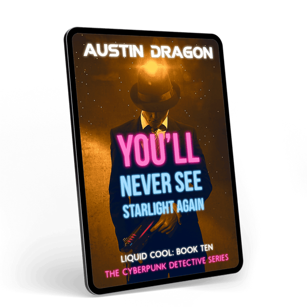 You'll Never See Starlight Again (Liquid Cool, Book 10) Ebook